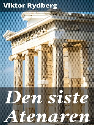 cover image of Den siste Atenaren